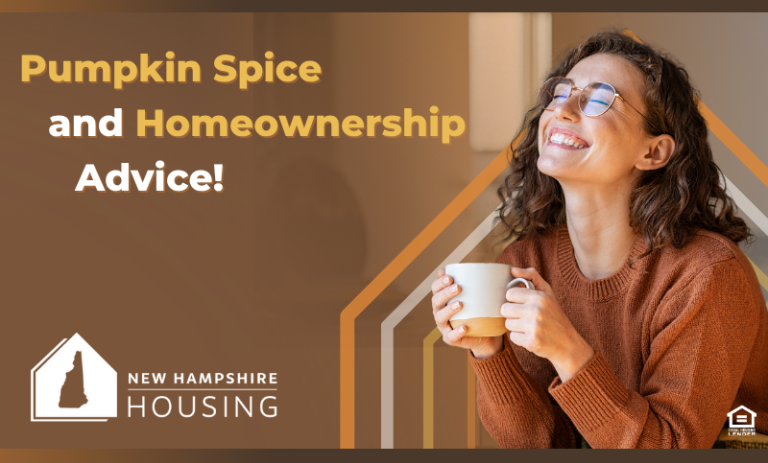 Pumpkin Spice and Homeownership Advice!
